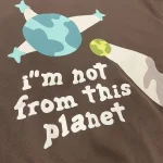 I’m Not From This Planet Hoodie